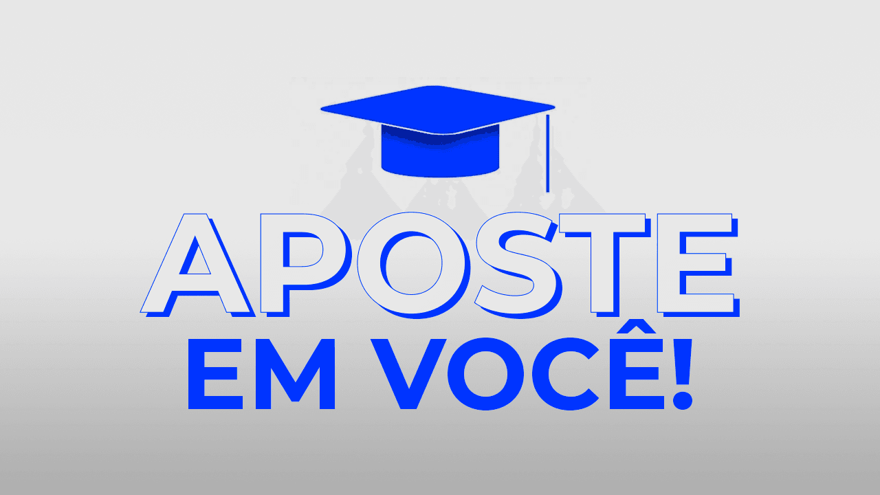 Aposte em você