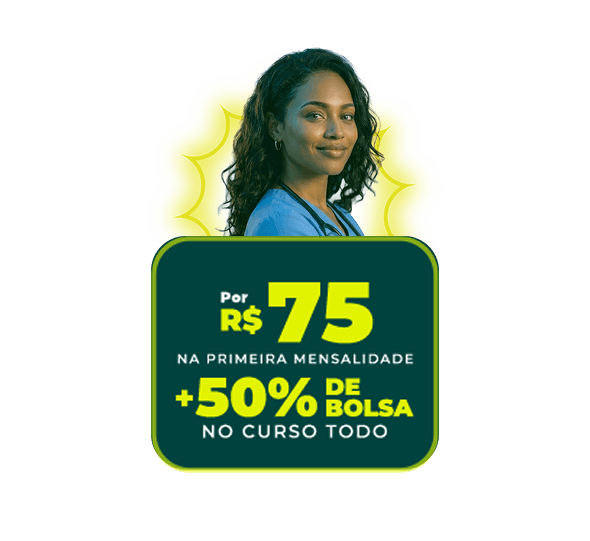 Comece seu curso técnico pagando R$ 75 no 1º mês 