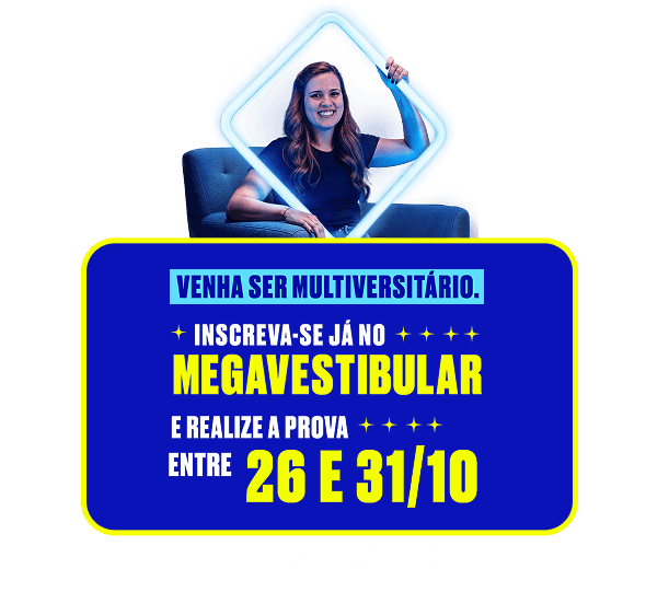 Megavestibular! Graduação com bolsas de até 100%.