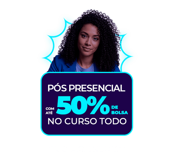 Pós-graduação com até 50% bolsa no curso todo