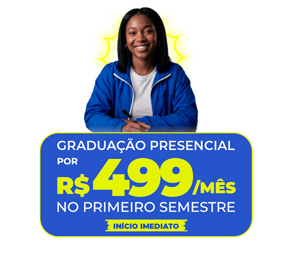 Graduação Presencial por R$499/mês no 1º semestre