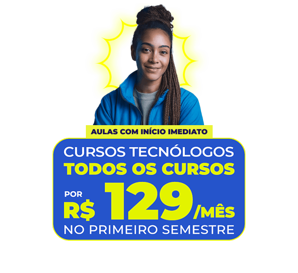 Tecnólogos por R$129/mês no primeiro semestre
